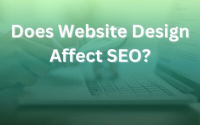 Does Website Design Affect SEO? A Complete Guide for Your Business