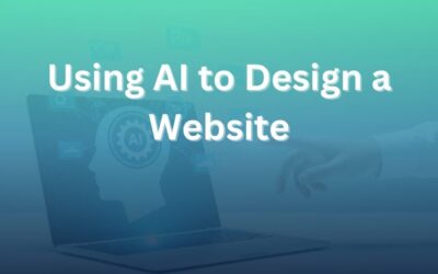 Using AI to Design a Website: How Smart Tools Transform Your Web Creation